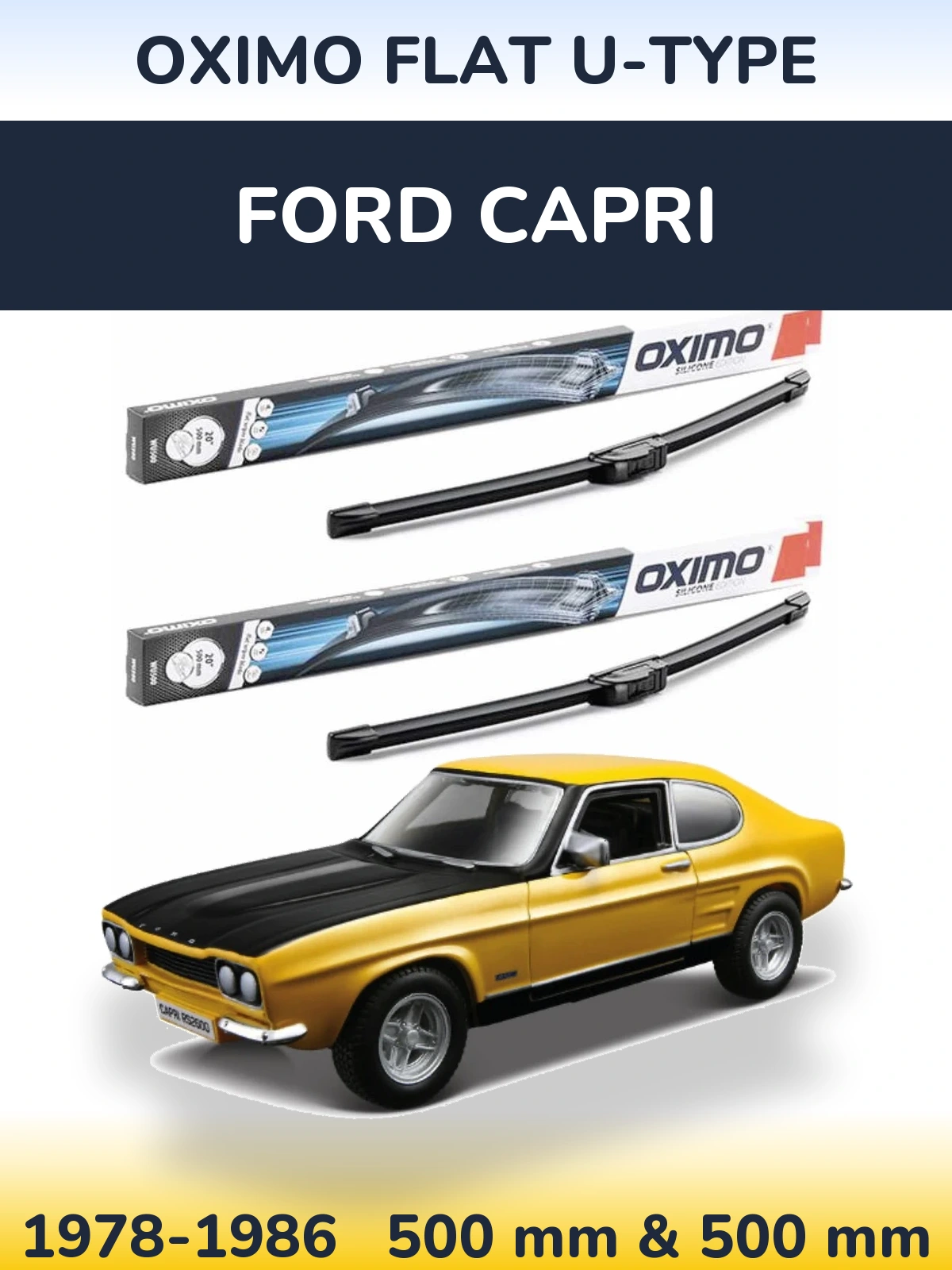 Komplet przednich wycieraczek Oximo Flat U-type 500 & 500 mm do Ford Capri 1978-1986