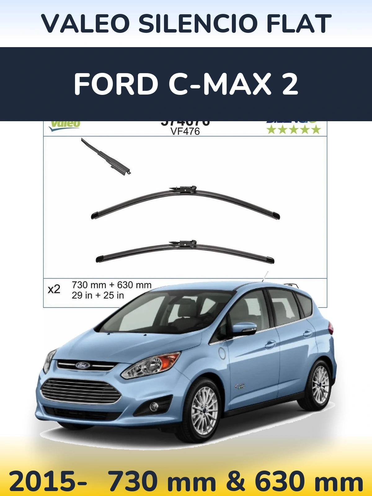 Front wiper blade set Valeo Silencio Flat 730 & 630 mm for Ford C-MAX 2 2015-2026