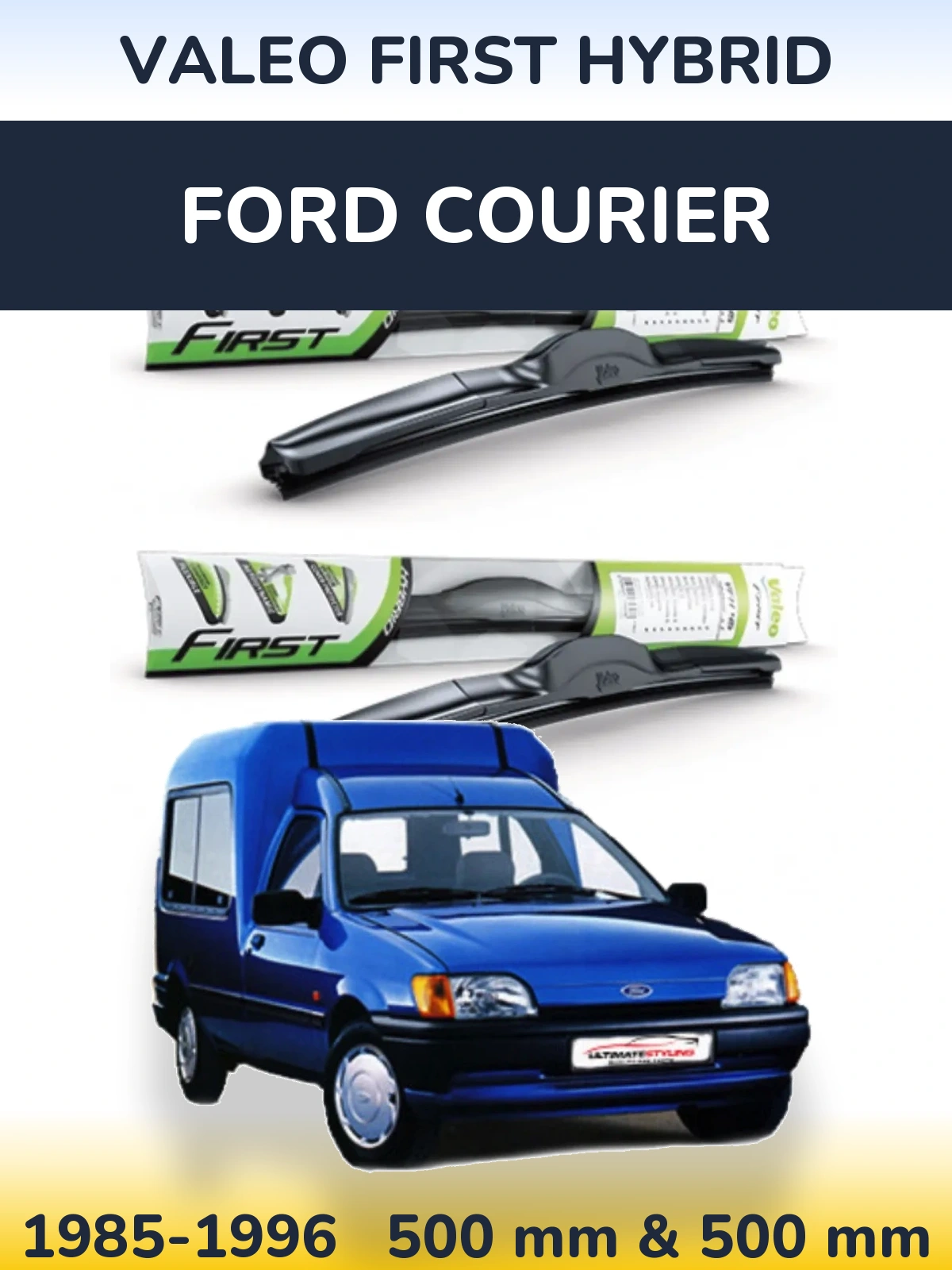 Комплект передних дворников Valeo First Hybrid 500 & 500 мм для Ford Courier 1985-1996