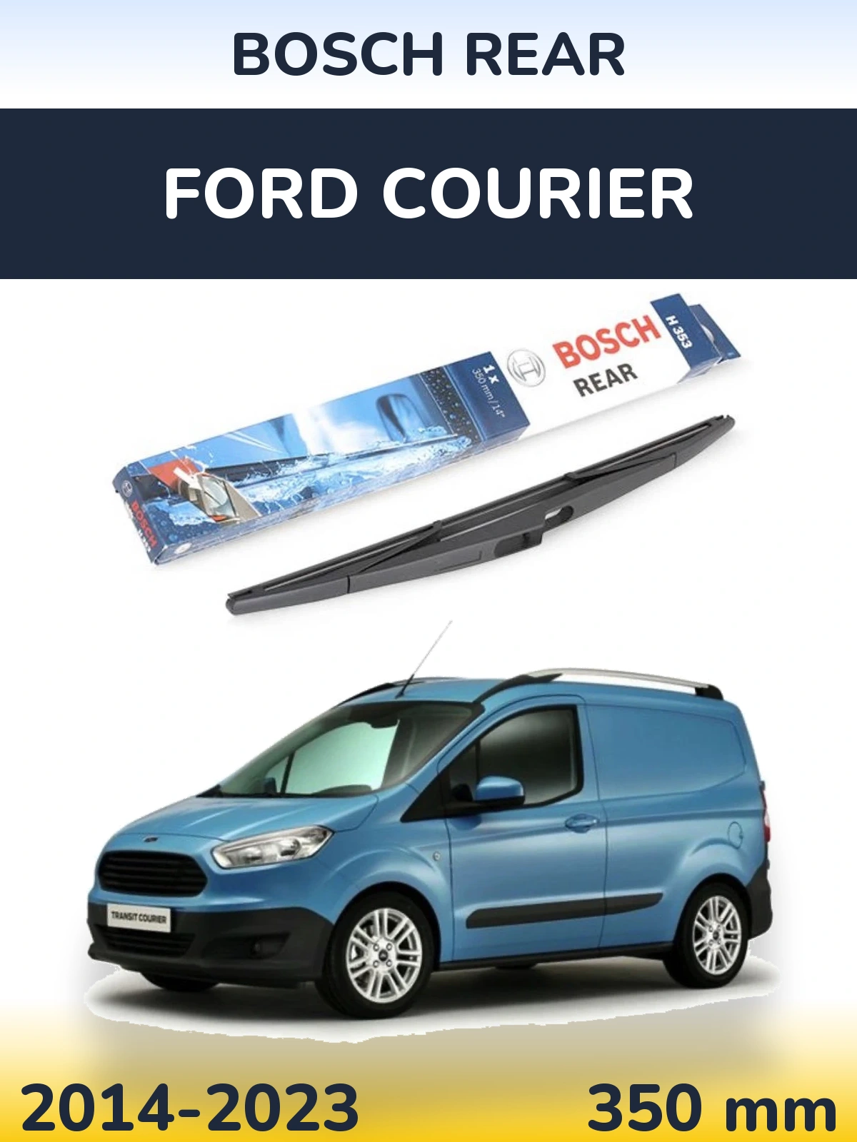 Задний дворник BOSCH Rear 350 мм для Ford Courier 2014-2023