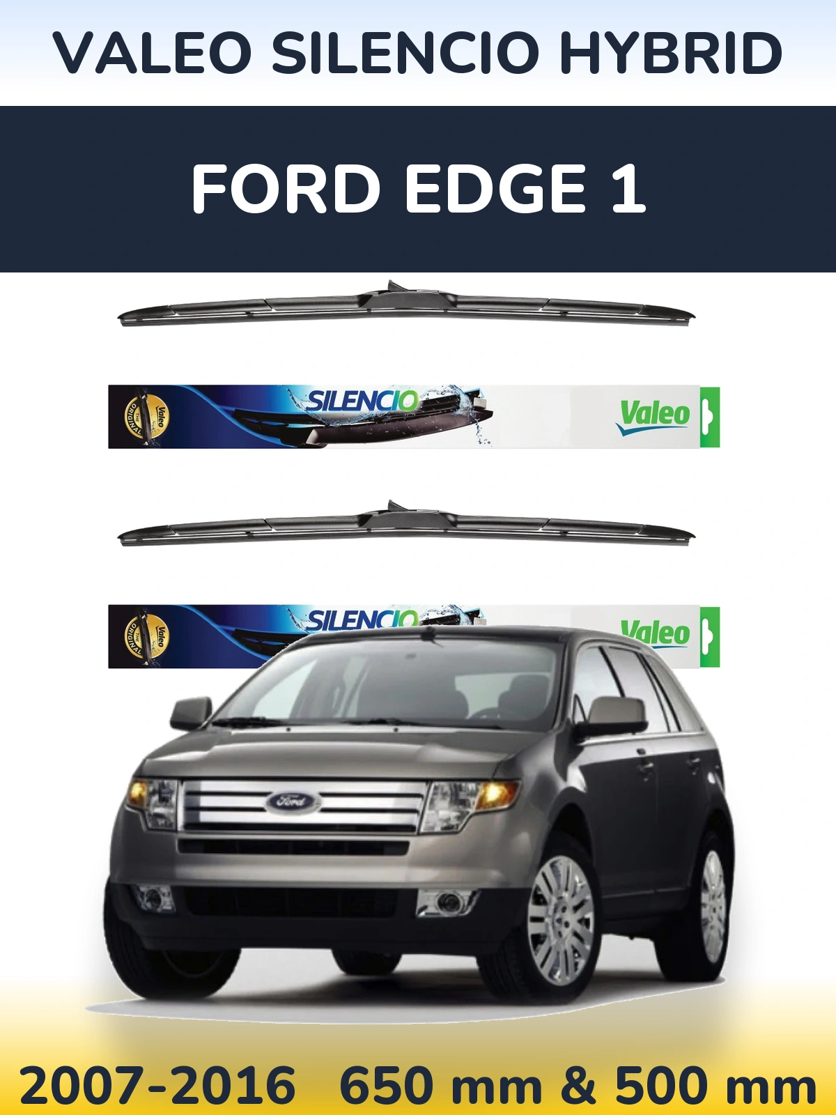 Front wiper blade set Valeo Silencio Hybrid 650 & 500 мм for Ford Edge 1 2007-2016