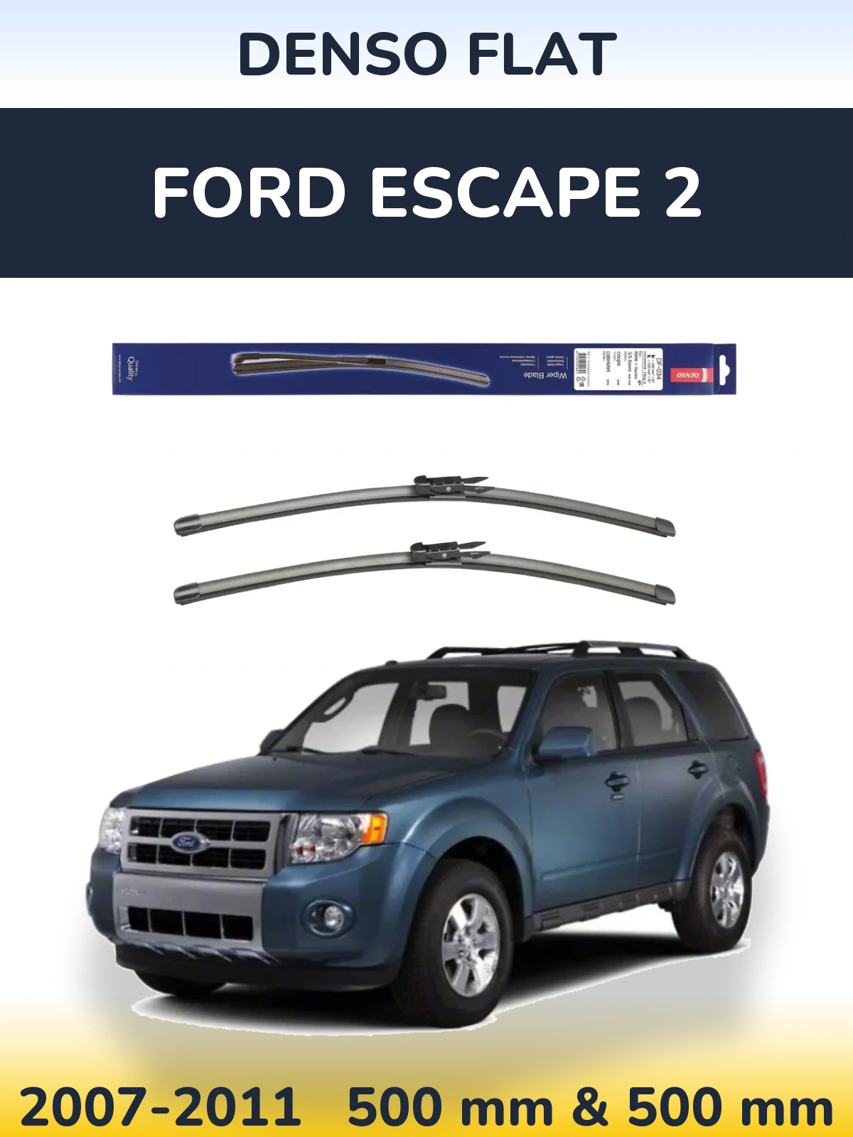 Front wiper blade set Denso Flat 500 & 500 мм for Ford Escape 2 2007-2011