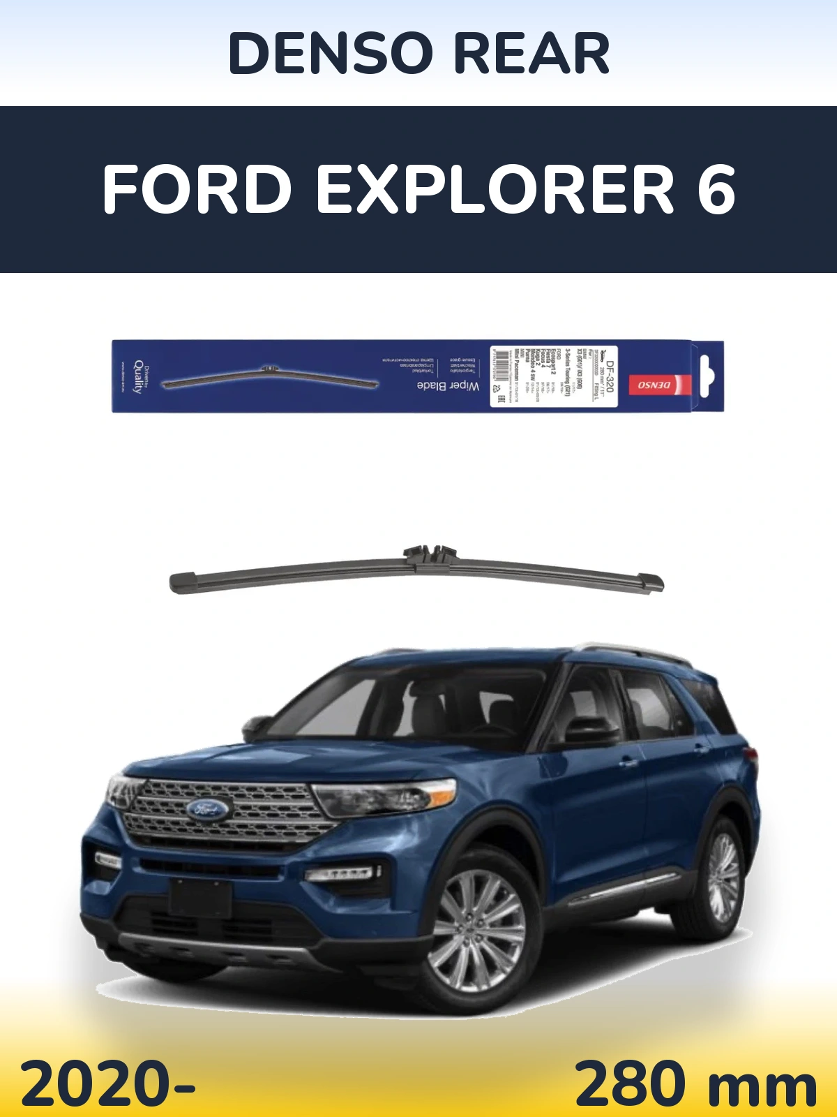 Tylna wycieraczka Denso Rear 280 mm do Ford Explorer 6 2020-2026