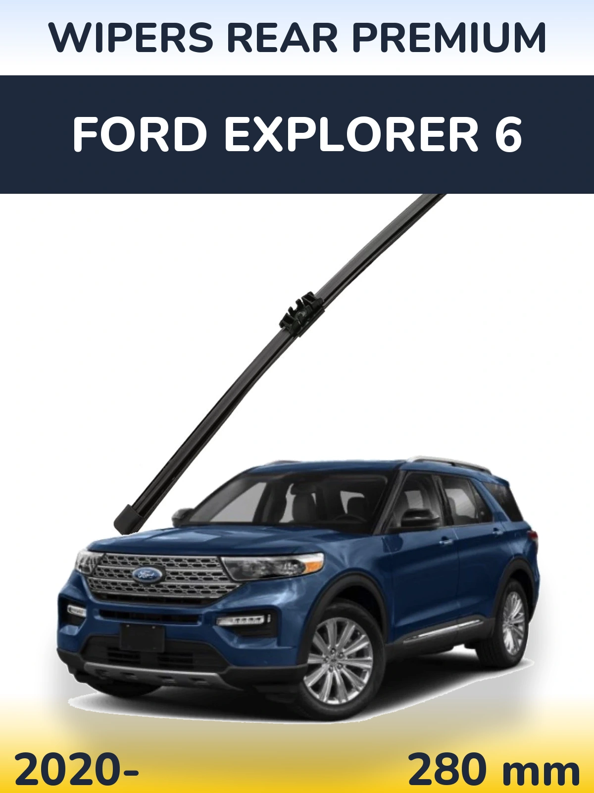 Задний дворник WIPERS REAR PREMIUM 280 мм для Ford Explorer 6 2020-2026