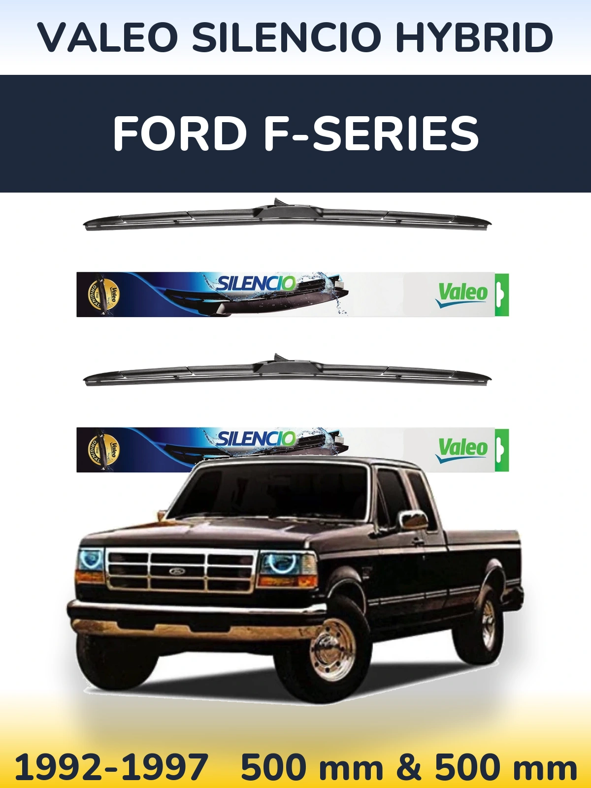 Front wiper blade set Valeo Silencio Hybrid 500 & 500 мм for Ford F-series 1992-1997