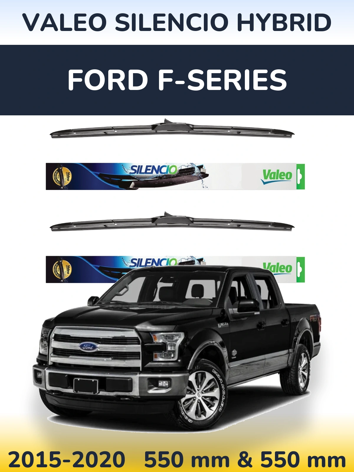 Комплект передніх щіток Valeo Silencio Hybrid 550 & 550 мм для Ford F-series 2015-2020