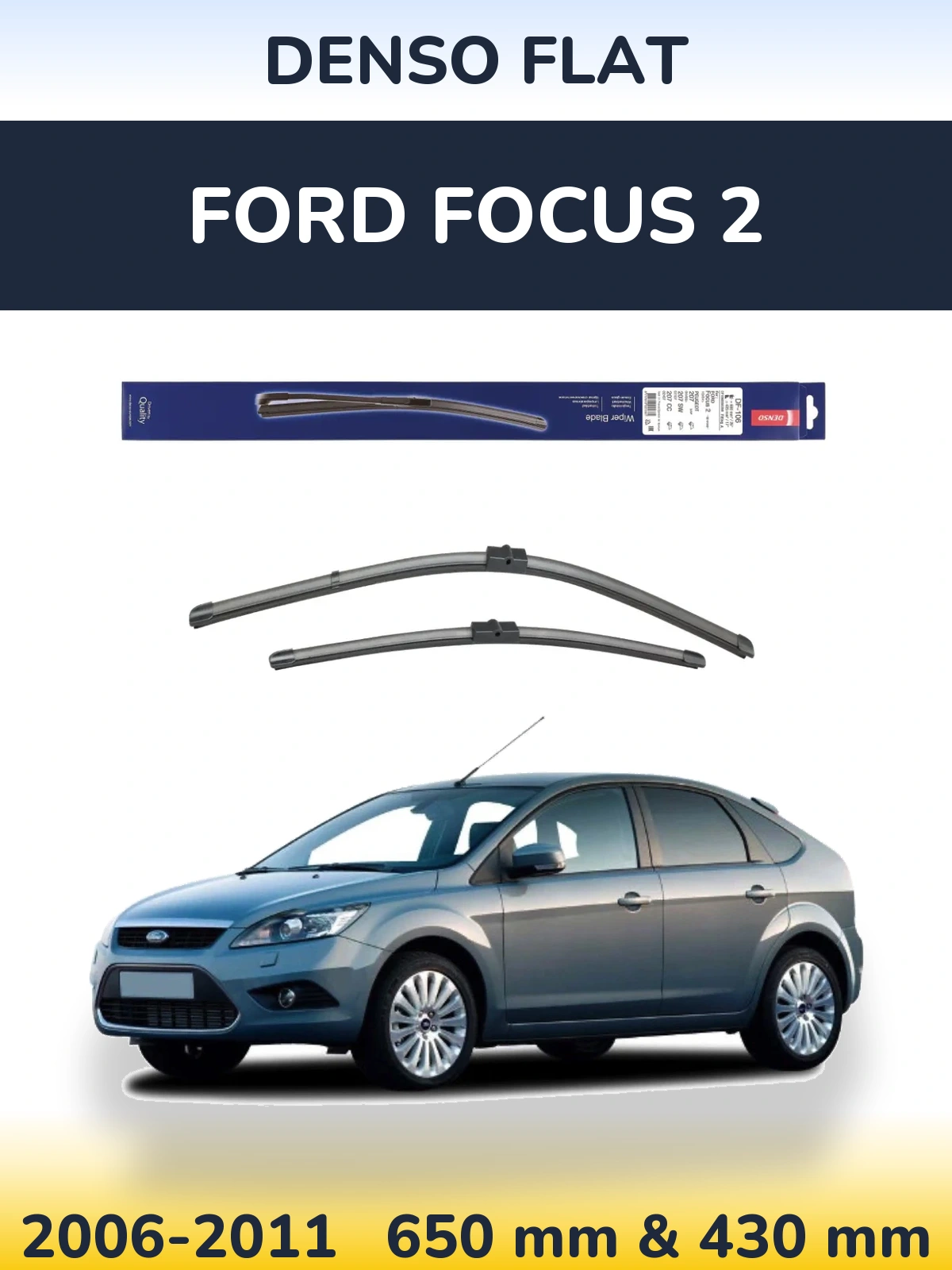 Front wiper blade set Denso Flat 650 & 420 мм for Ford Focus 2 2006-2011