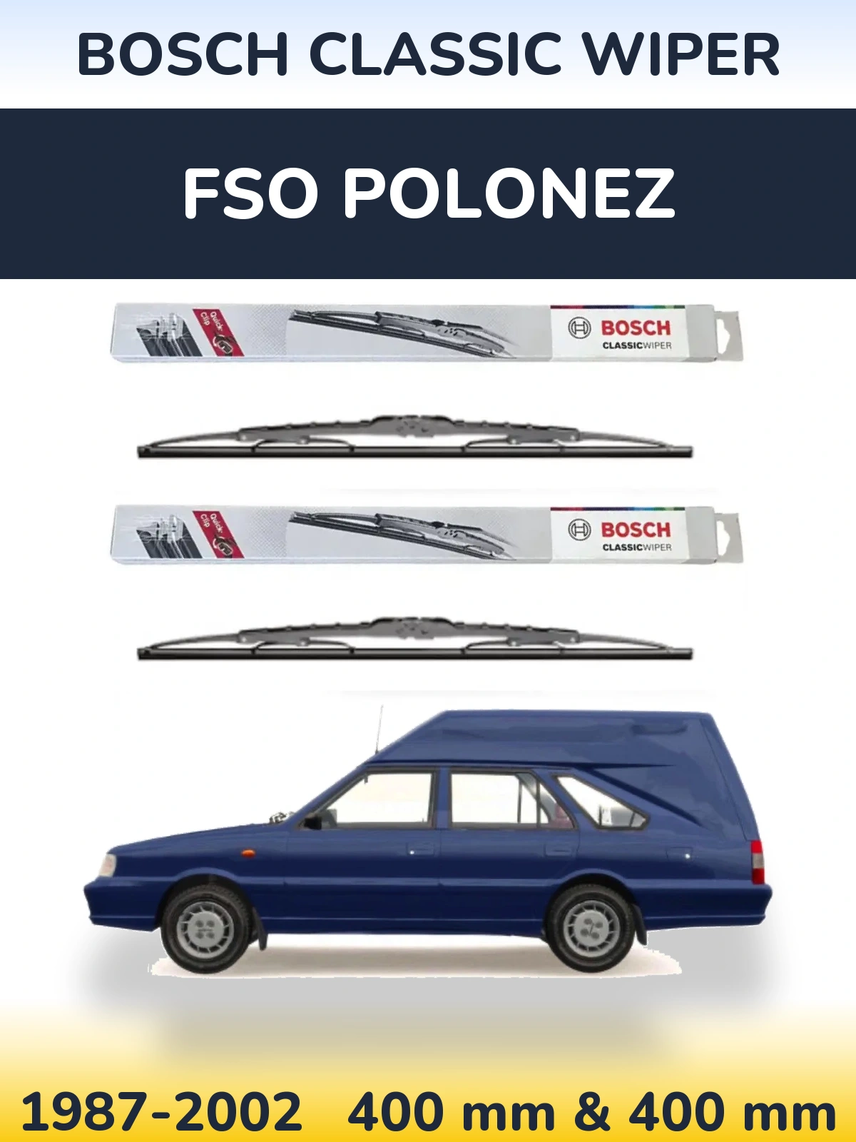 Komplet przednich wycieraczek BOSCH Classic Wiper 400 & 400 mm do FSO Polonez 1987-2002