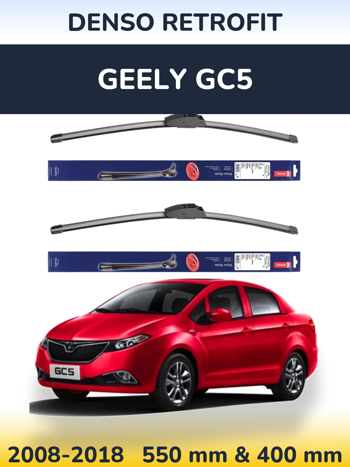 Комплект передніх щіток Denso Retrofit 550 & 400 мм для Geely GC5 2008-2018