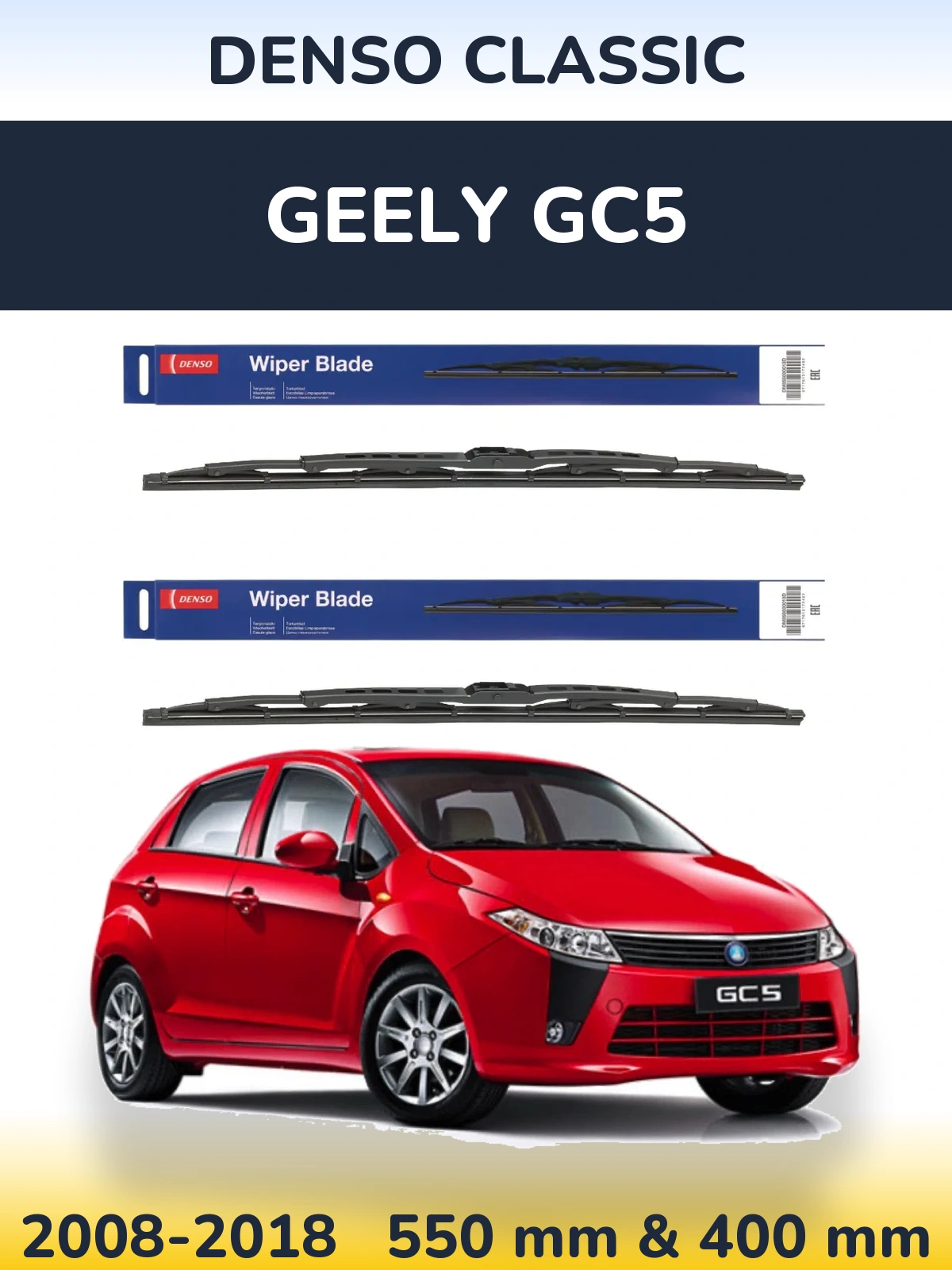 Front wiper blade set Denso Classic 550 & 400 mm for Geely GC5 2008-2018