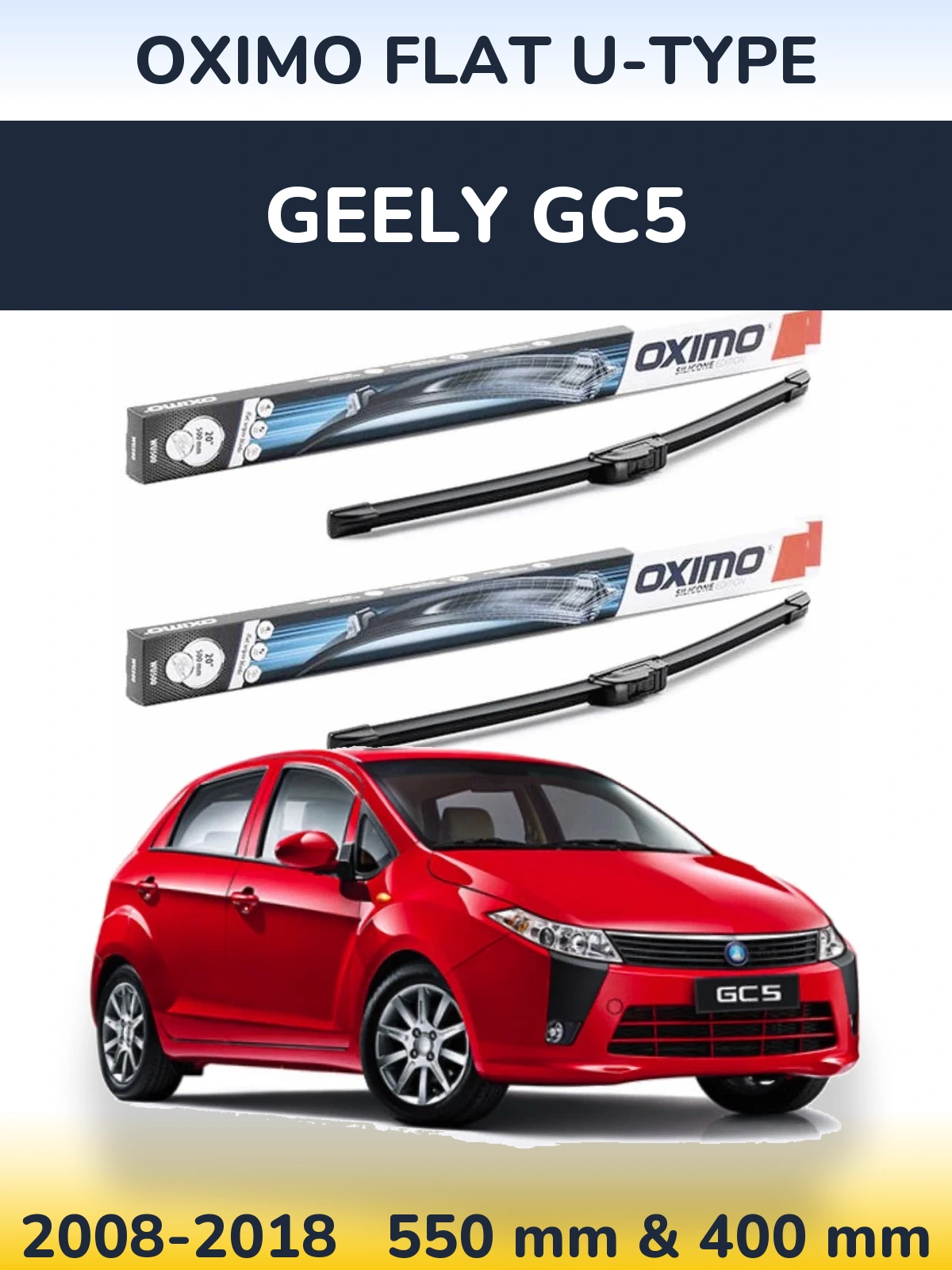 Комплект передніх щіток Oximo Flat U-type 550 & 400 мм для Geely GC5 2008-2018