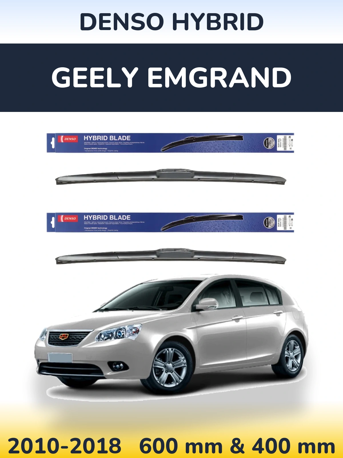 Front wiper blade set Denso Hybrid 600 & 400 мм for Geely Emgrand 2010-2018