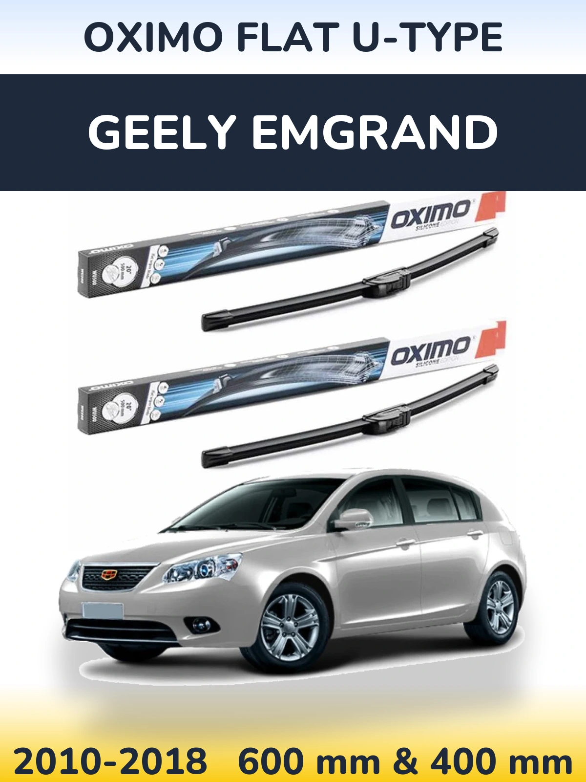 Комплект передніх щіток Oximo Flat U-type 600 & 400 мм для Geely Emgrand 2010-2018