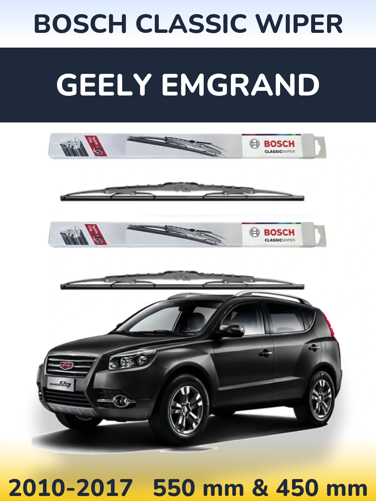 Komplet przednich wycieraczek BOSCH Classic Wiper 550 & 450 mm do Geely Emgrand 2010-2017