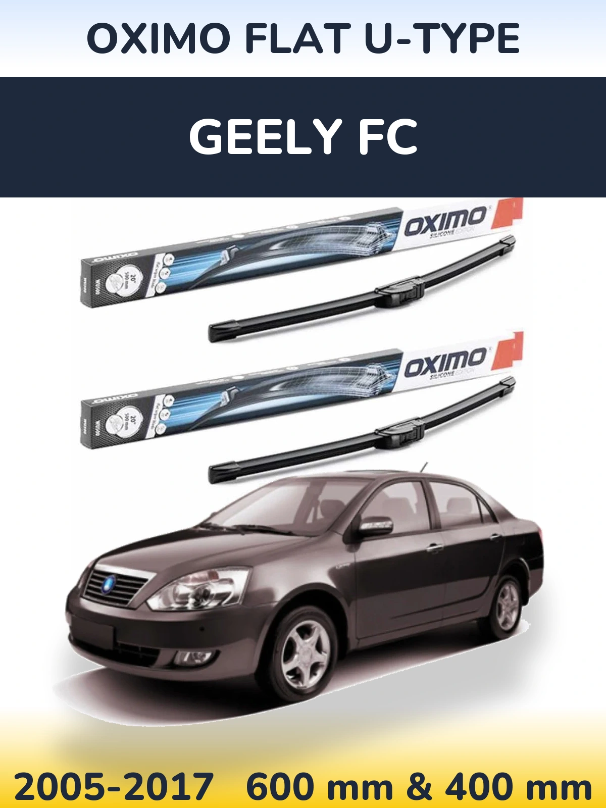 Front wiper blade set Oximo Flat U-type 600 & 400 мм for Geely FC 2005-2017