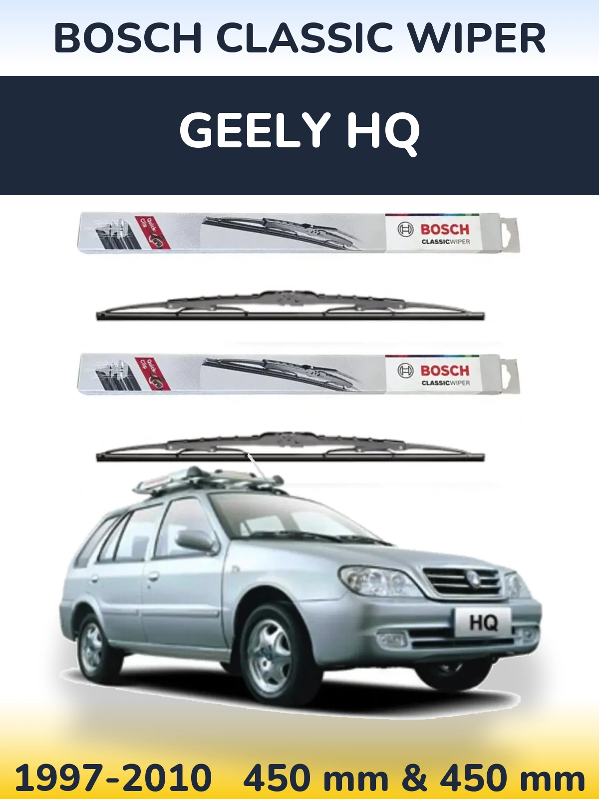 Komplet przednich wycieraczek BOSCH Classic Wiper 450 & 450 mm do Geely HQ 1997-2010