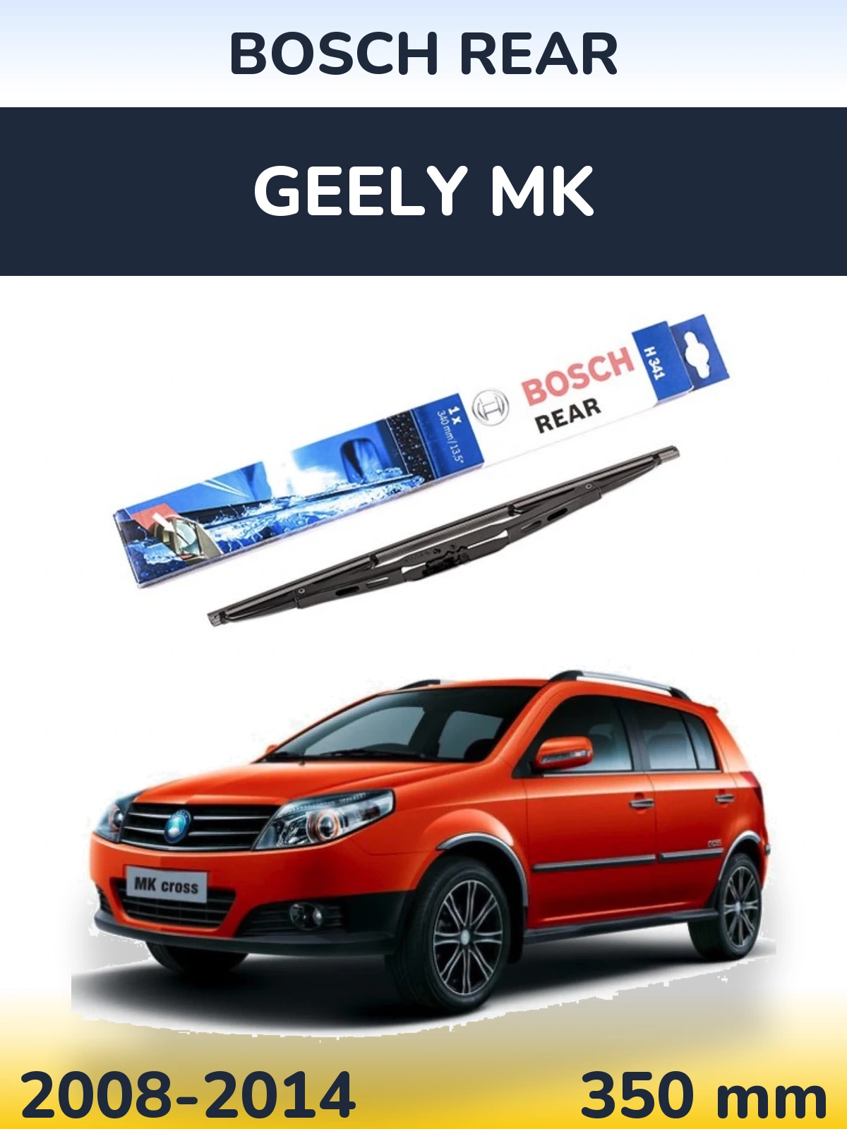 Tylna wycieraczka BOSCH Rear 340 mm do Geely MK 2008-2014
