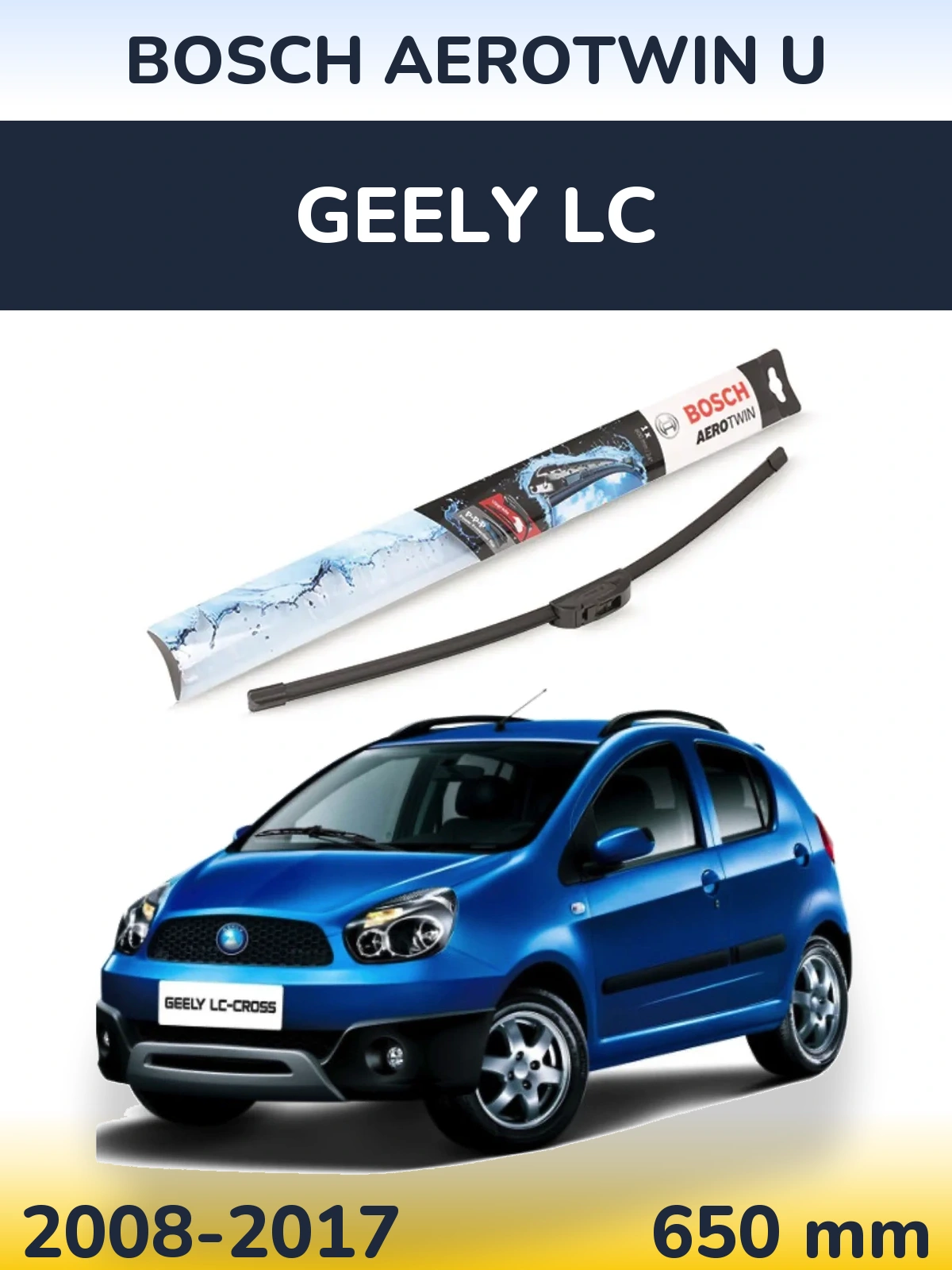 Przednia wycieraczka BOSCH AeroTwin U 650 mm do Geely LC 2008-2017