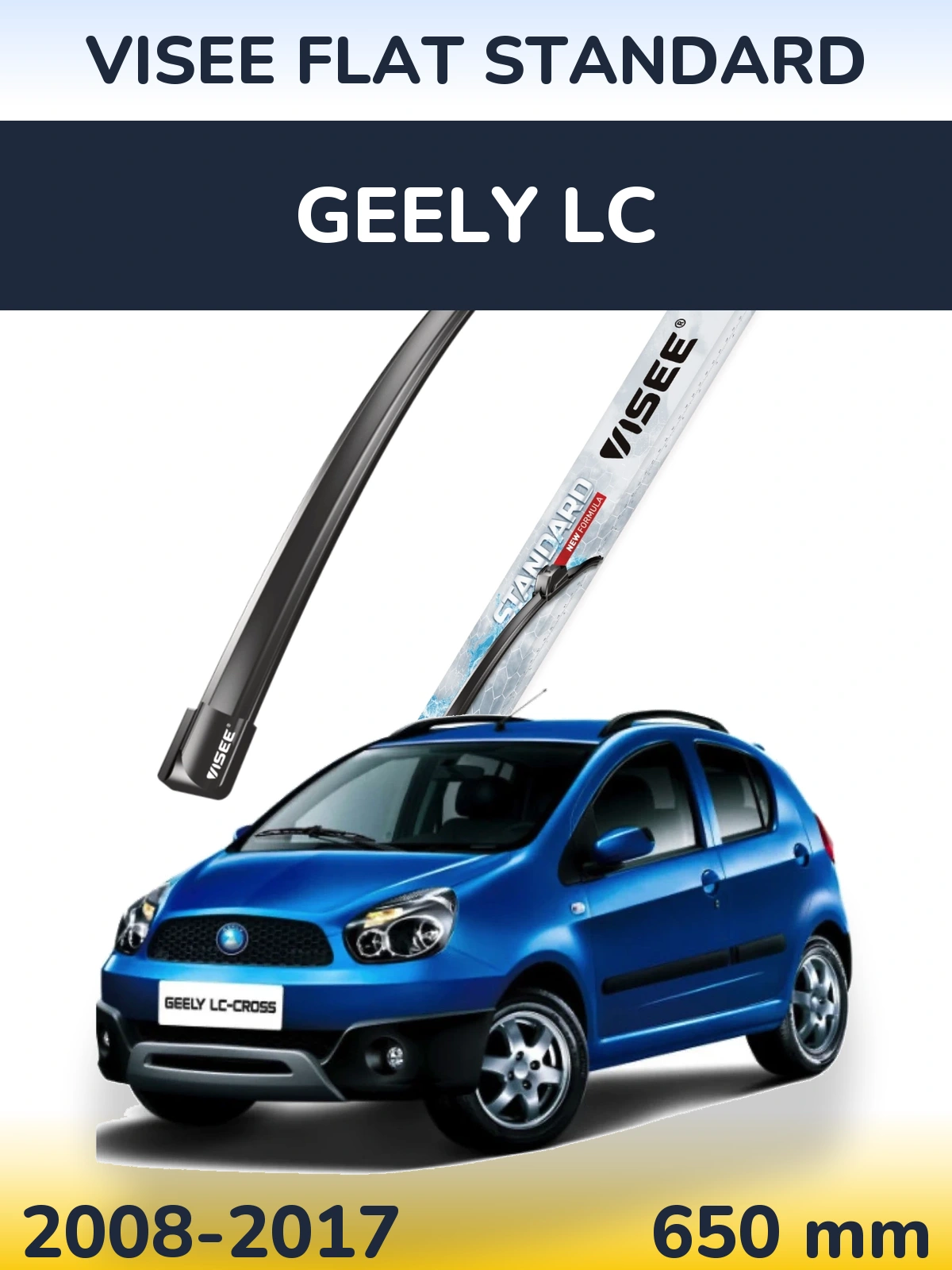 Przednia wycieraczka VISEE FLAT STANDARD 650 mm do Geely LC 2008-2017