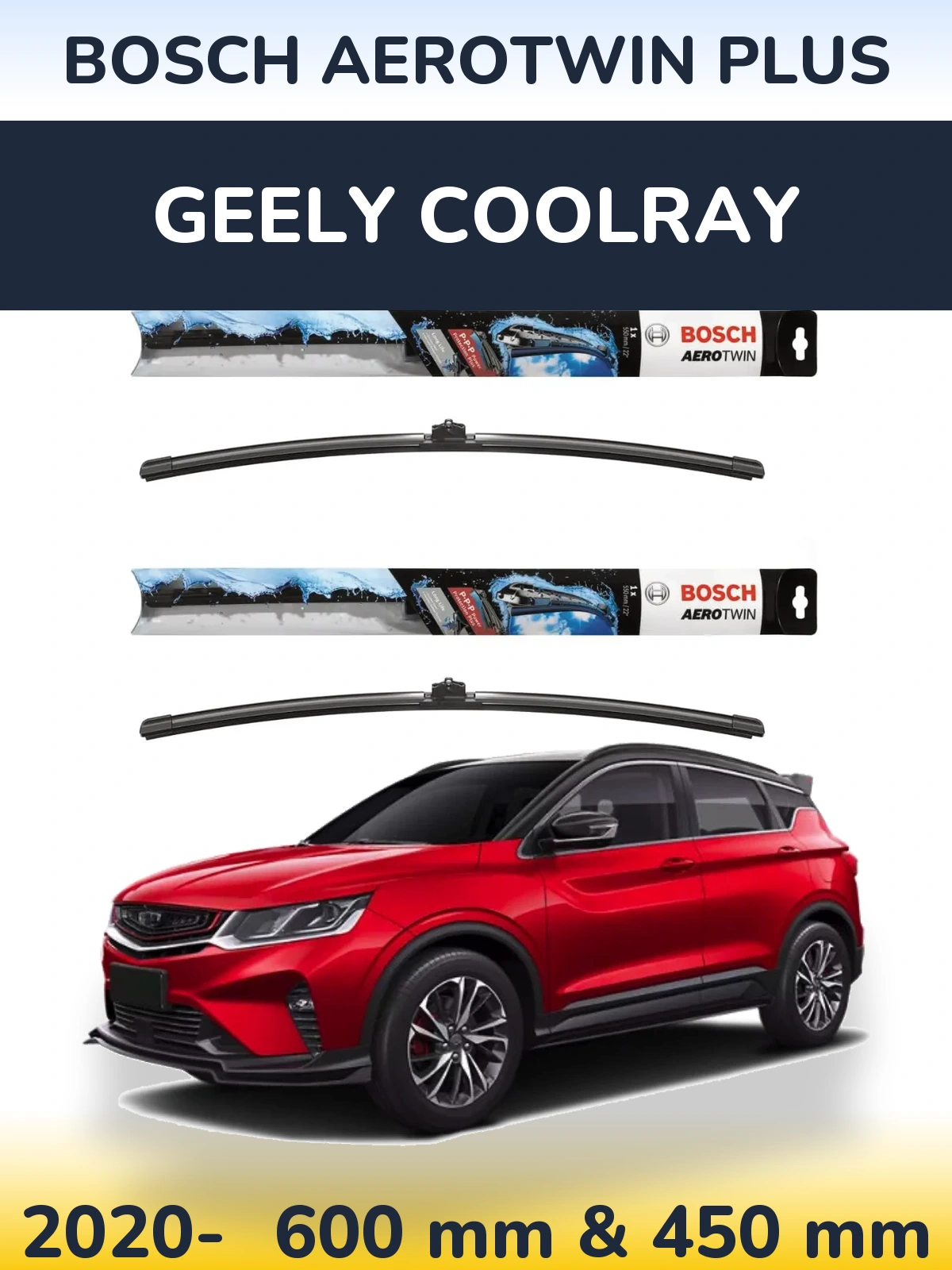 Front wiper blade set BOSCH AeroTwin Plus 600 & 450 мм for Geely Coolray 2020-2026