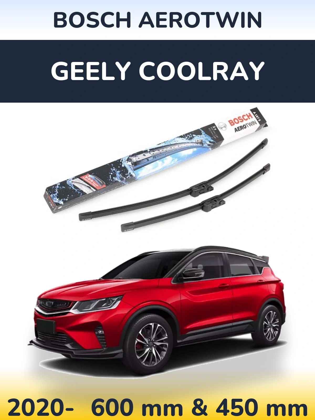Komplet przednich wycieraczek BOSCH AeroTwin 600 & 450 mm do Geely Coolray 2020-2026