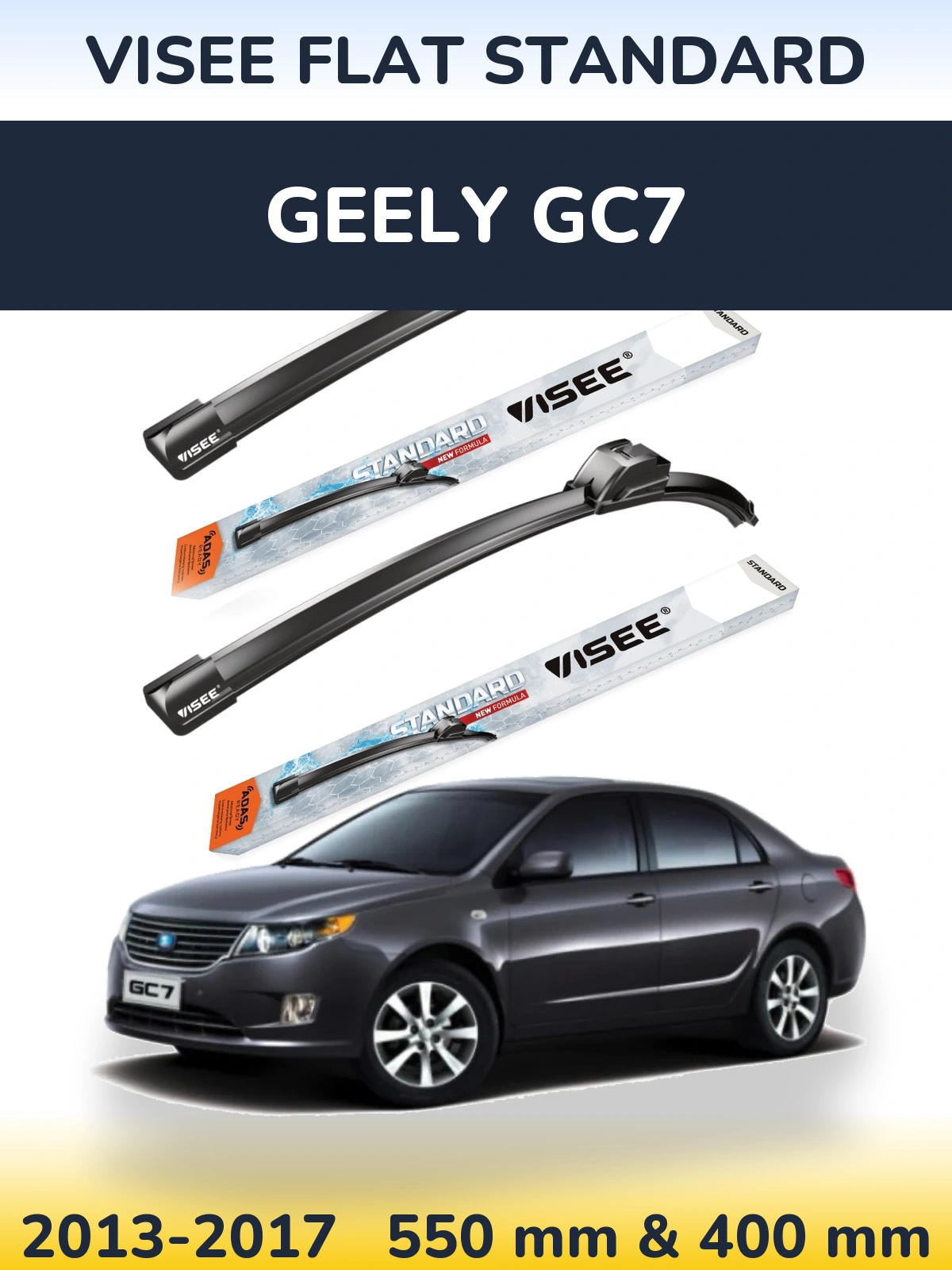 Komplet przednich wycieraczek VISEE FLAT STANDARD 550 & 400 mm do Geely GC7 2013-2017