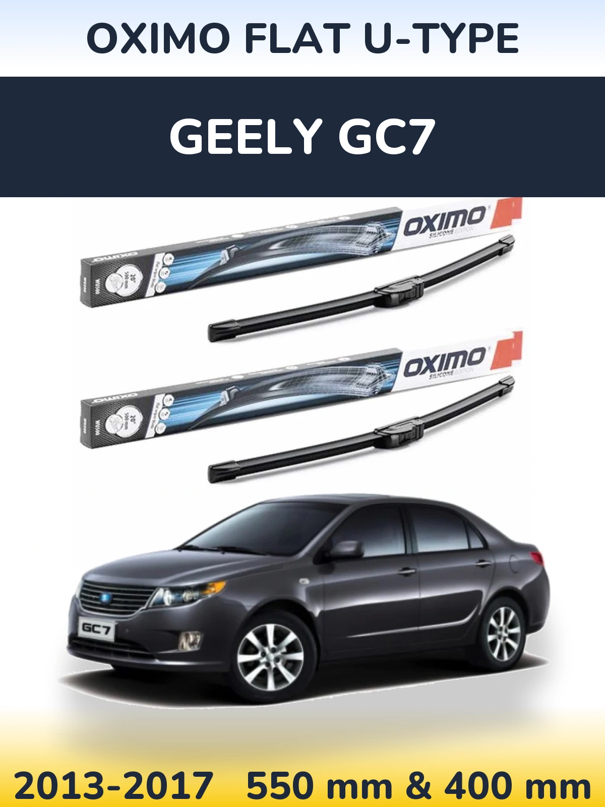 Komplet przednich wycieraczek Oximo Flat U-type 550 & 400 mm do Geely GC7 2013-2017