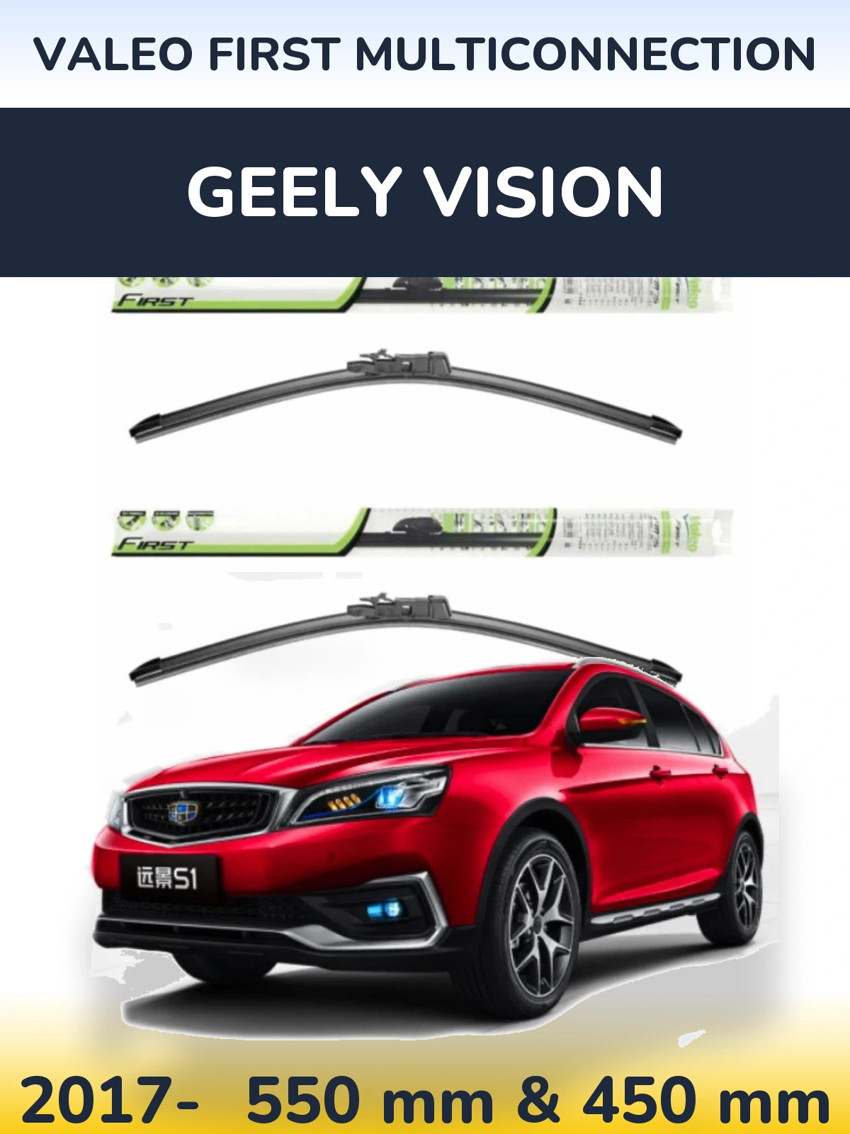 Komplet przednich wycieraczek Valeo First MultiConnection 550 & 450 mm do Geely Vision 2017-2026