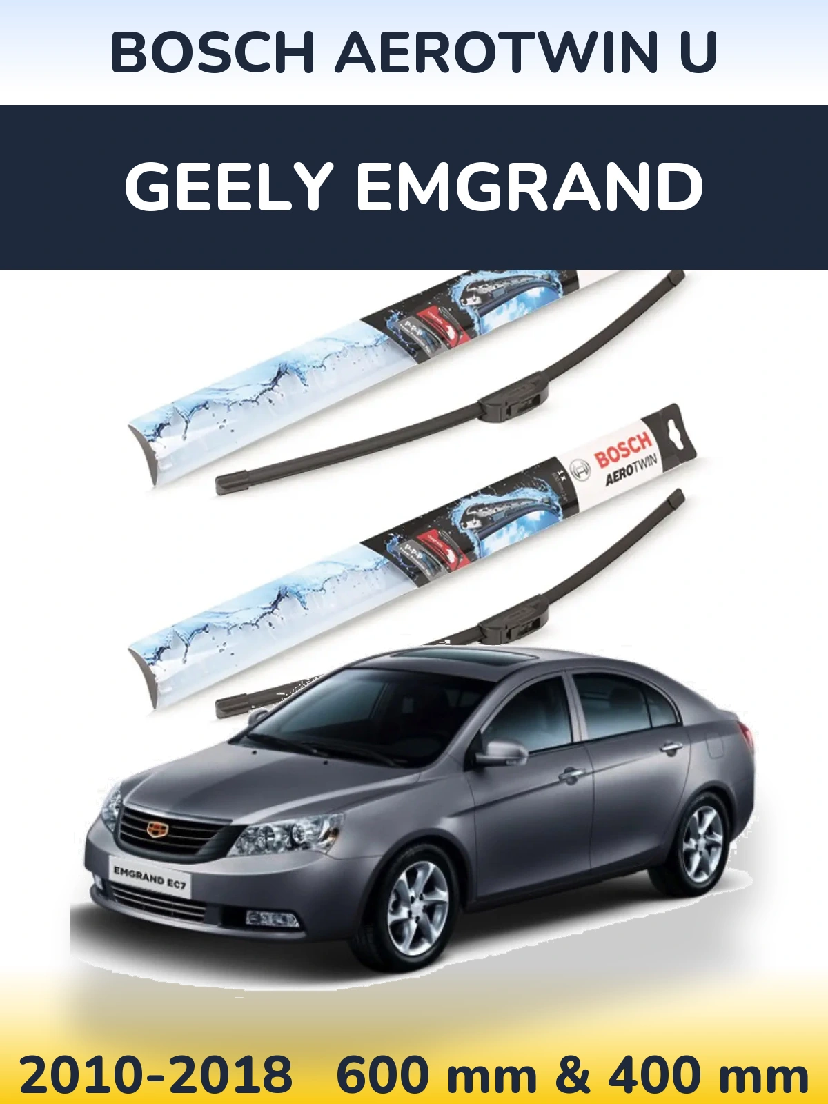 Front wiper blade set BOSCH AeroTwin U 600 & 400 мм for Geely Emgrand 2010-2018