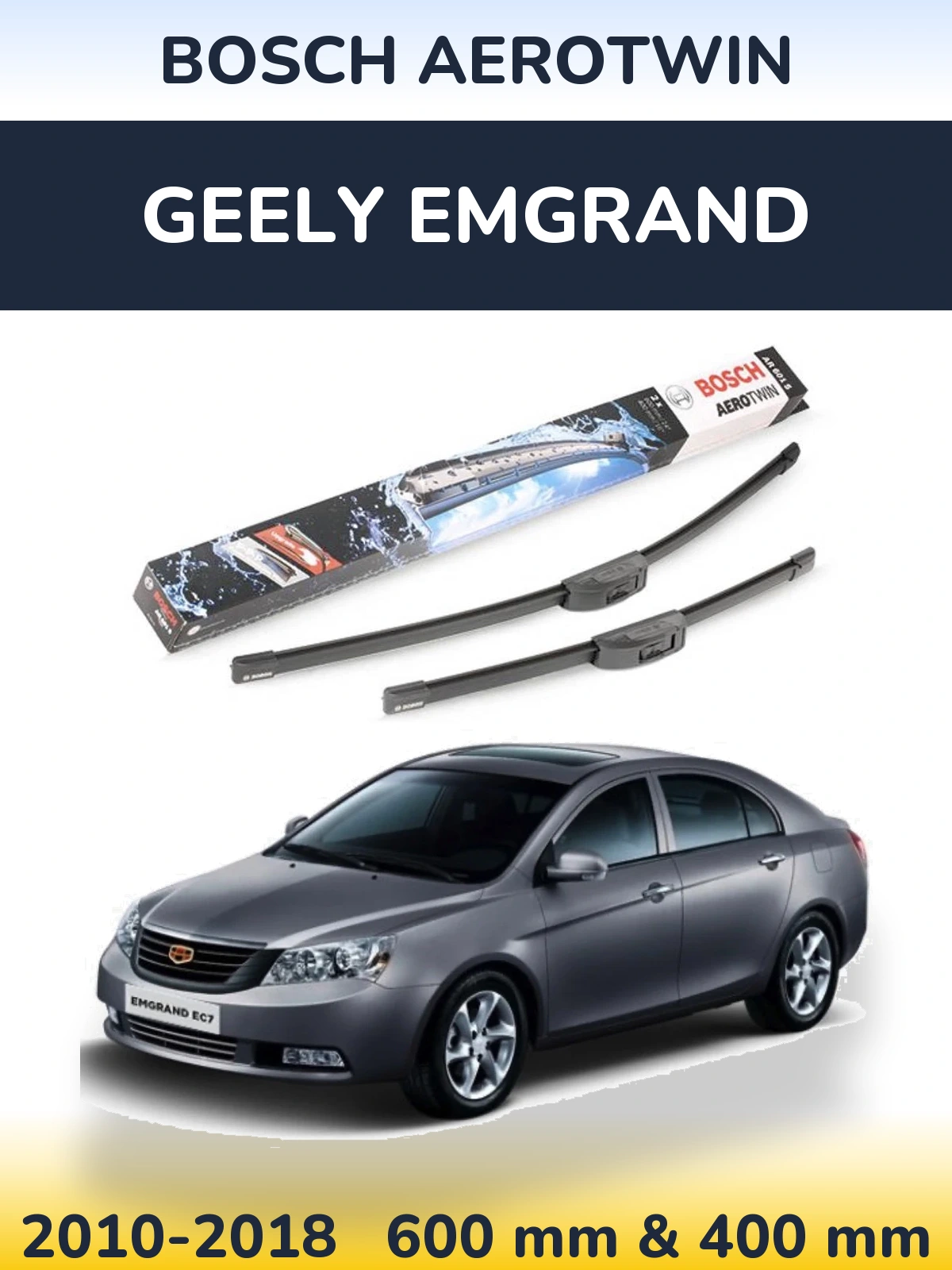 Front wiper blade set BOSCH AeroTwin 600 & 400 мм for Geely Emgrand 2010-2018