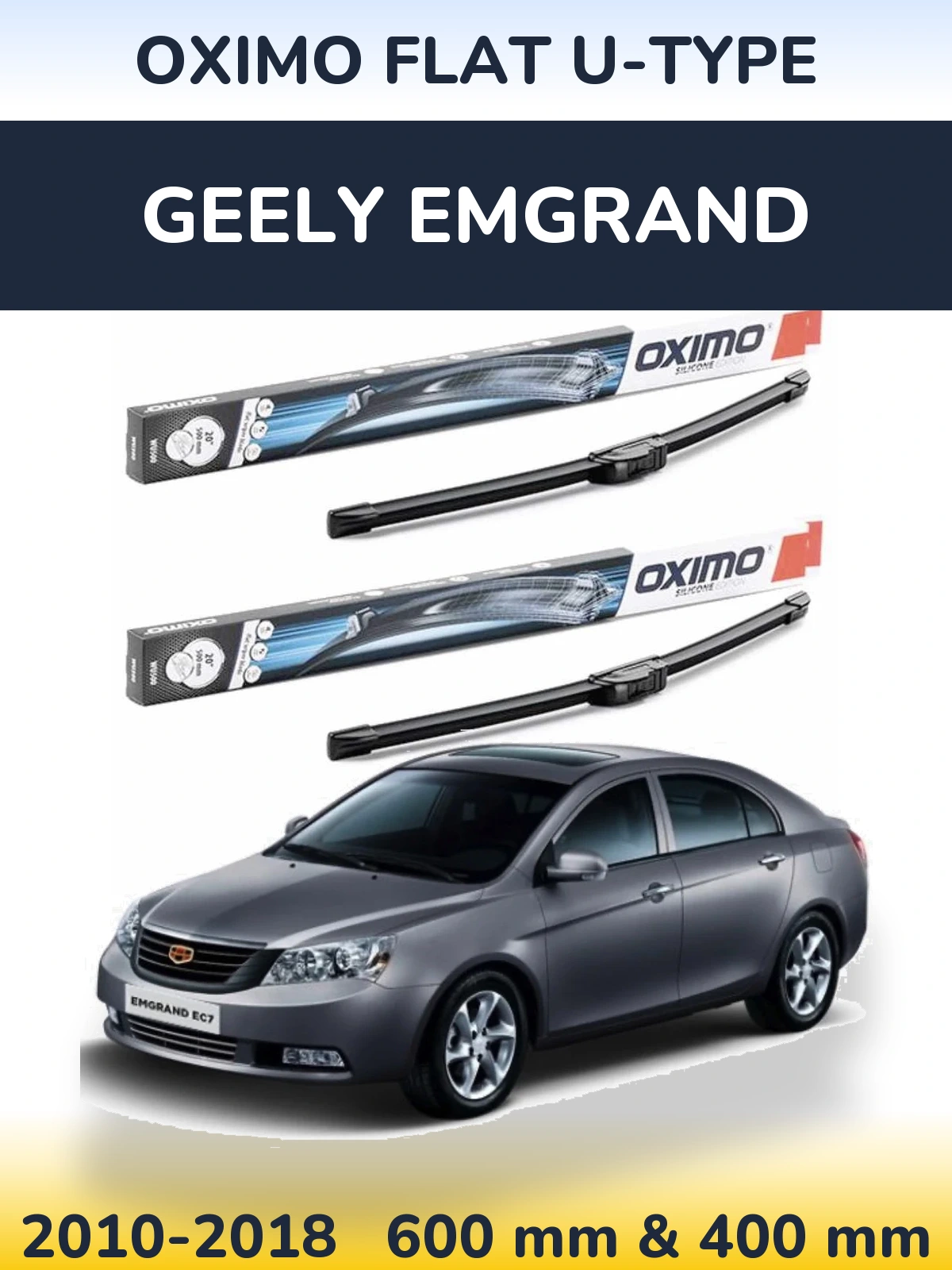 Front wiper blade set Oximo Flat U-type 600 & 400 мм for Geely Emgrand 2010-2018