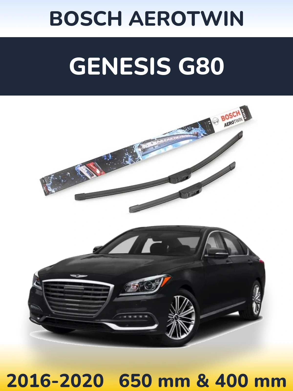 Komplet przednich wycieraczek BOSCH AeroTwin 650 & 400 mm do Genesis G80 2016-2020