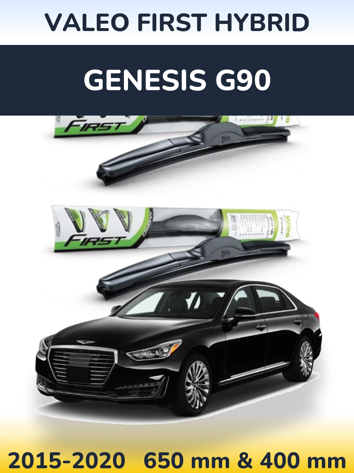 Front wiper blade set Valeo First Hybrid 650 & 400 mm for Genesis G90 2015-2020