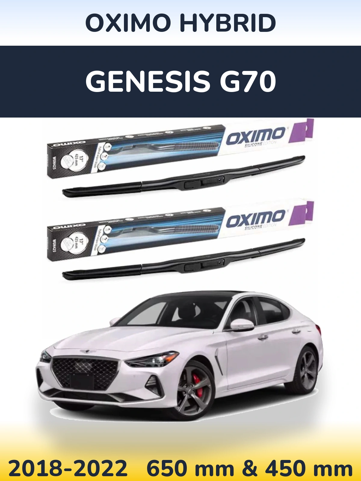 Front wiper blade set Oximo Hybrid 650 & 450 mm for Genesis G70 2018-2022