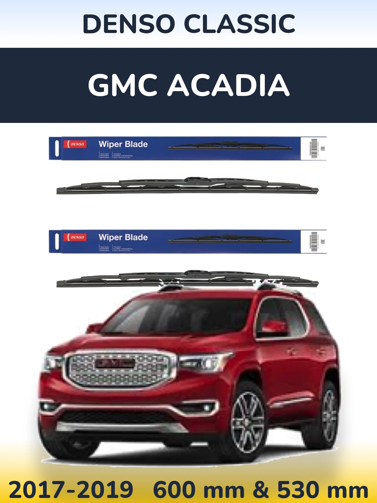 Front wiper blade set Denso Classic 600 & 530 mm for GMC Acadia 2017-2019