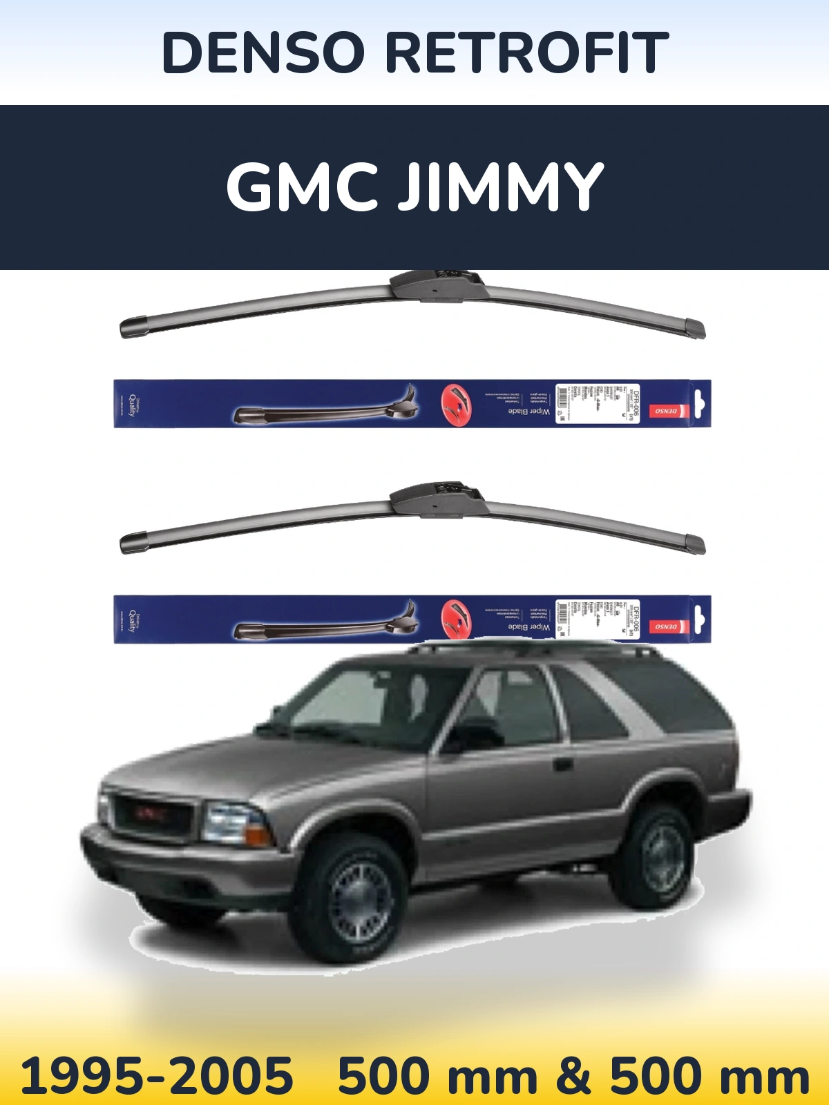 Front wiper blade set Denso Retrofit 500 & 500 мм for GMC Jimmy 1995-2005