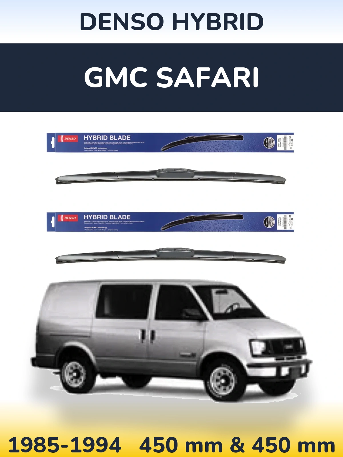 Комплект передних дворников Denso Hybrid 450 & 450 мм для GMC Safari 1985-1994