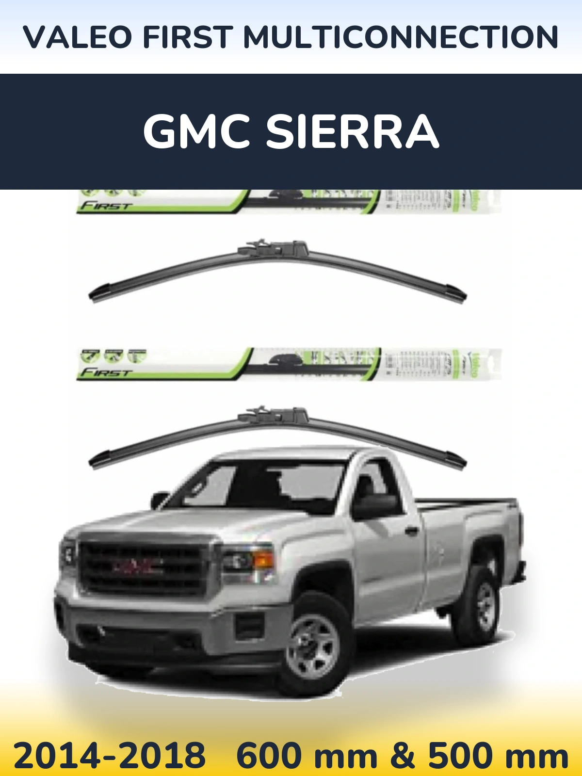 Комплект передних дворников Valeo First MultiConnection 600 & 500 мм для GMC Sierra 2014-2018