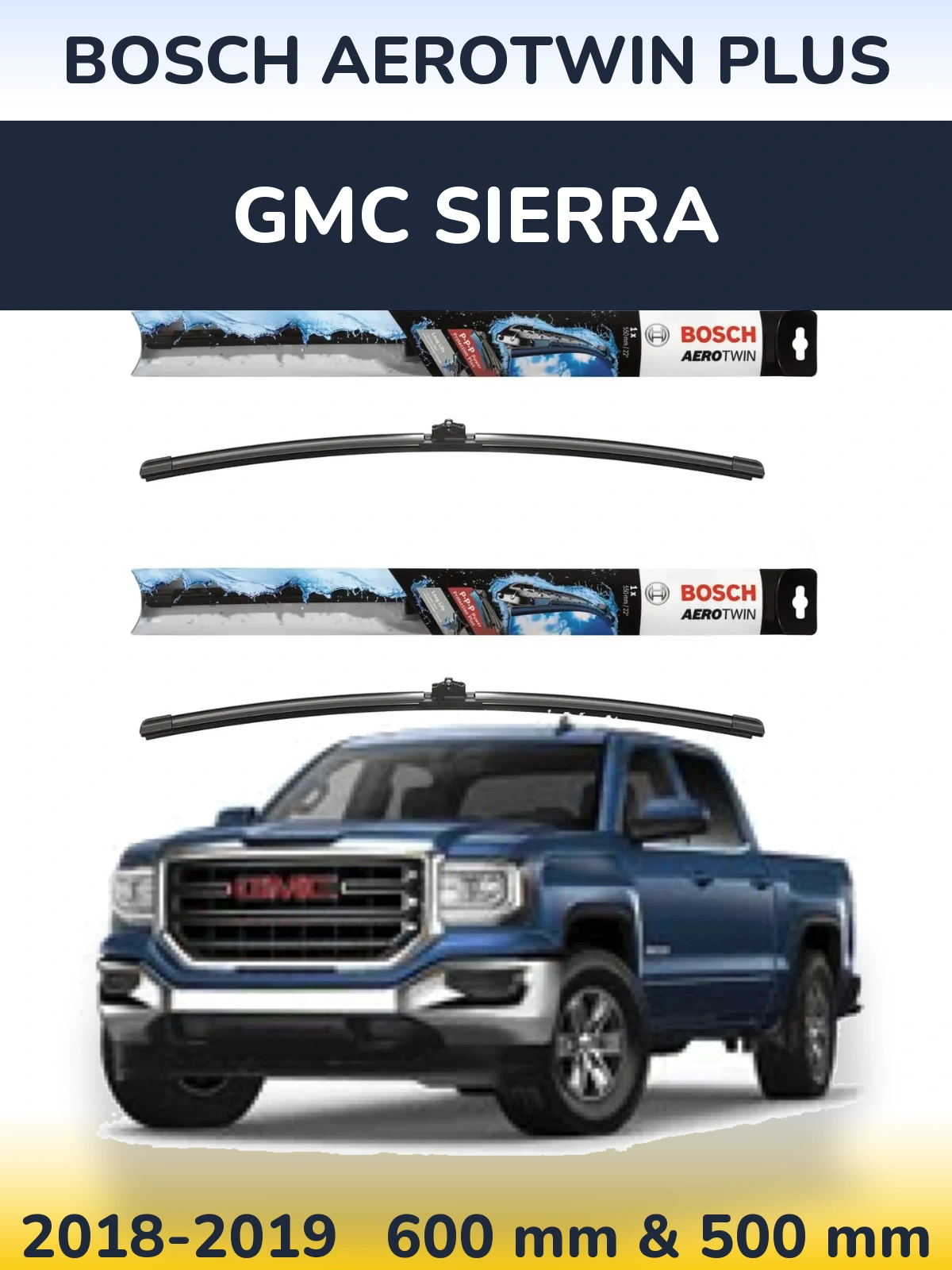 Komplet przednich wycieraczek BOSCH AeroTwin Plus 600 & 500 mm do GMC Sierra 2018-2019