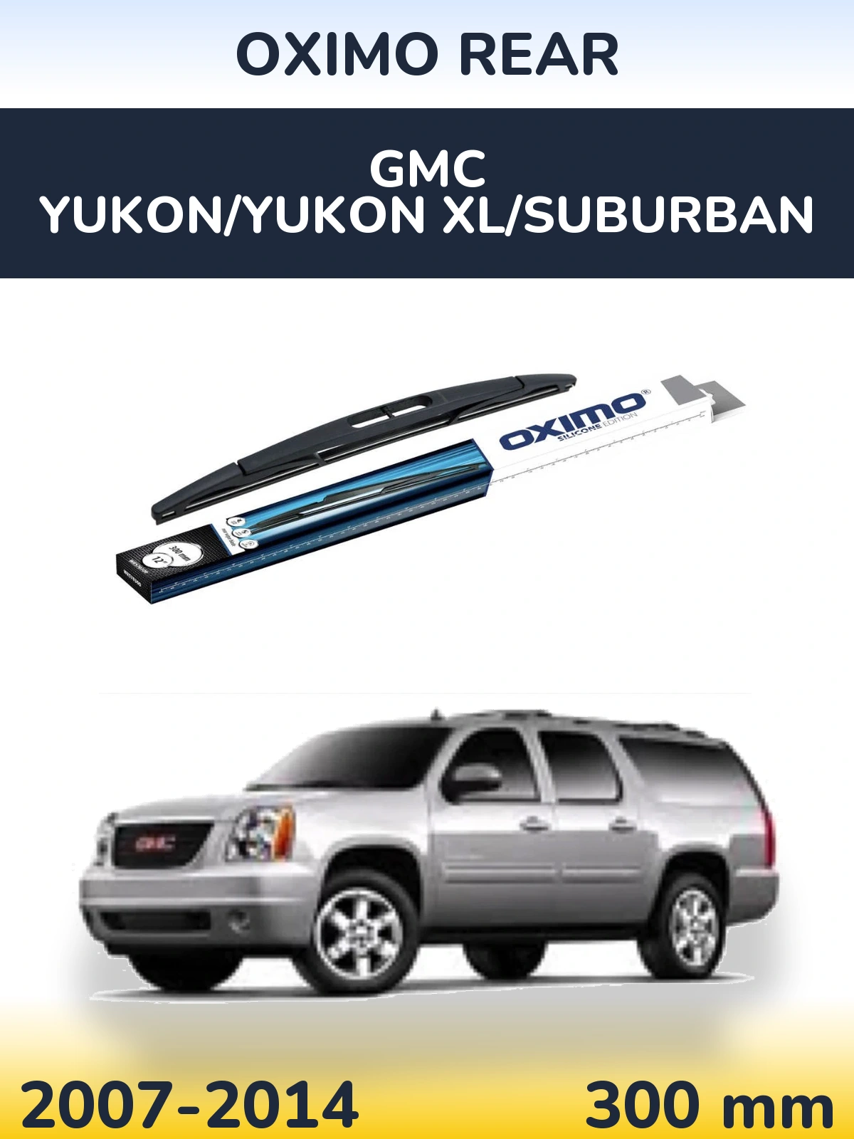 Задний дворник Oximo Rear 300 мм для GMC Yukon/Yukon XL/Suburban 2007-2014