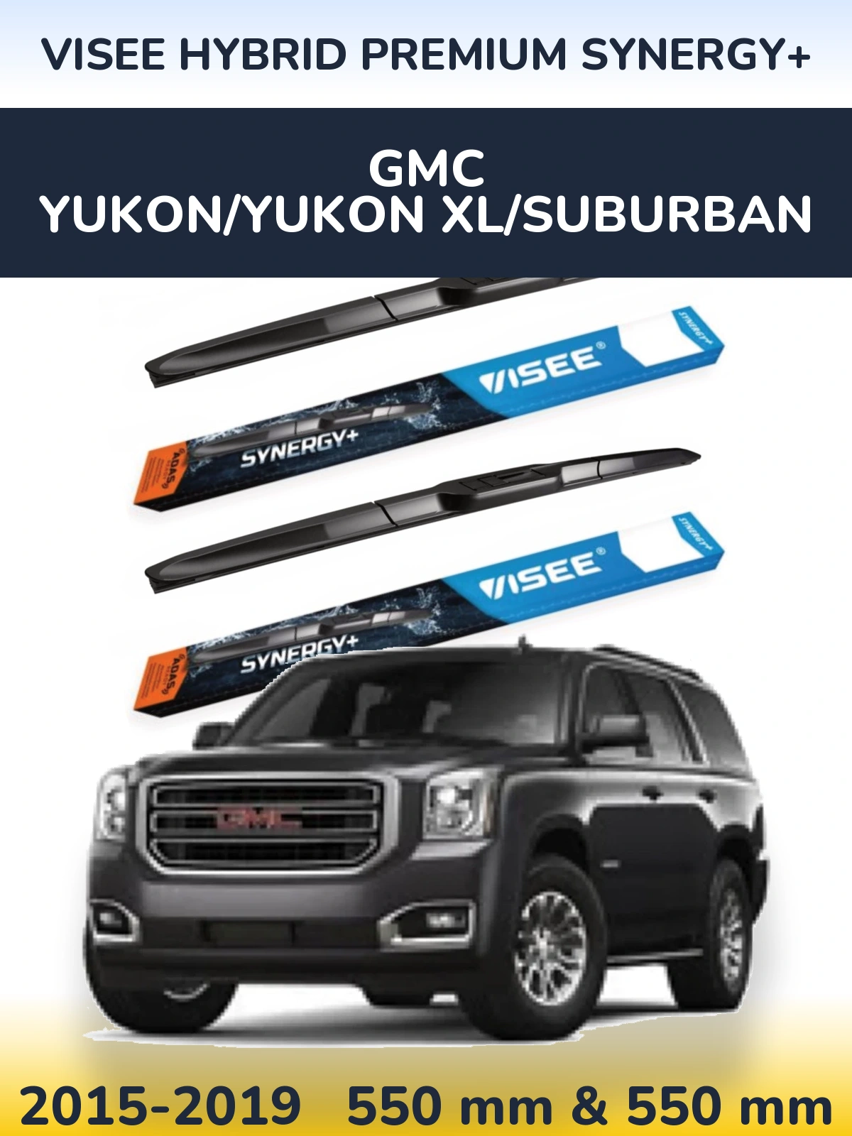 Front wiper blade set VISEE HYBRID PREMIUM SYNERGY+ 550 & 550 mm for GMC Yukon/Yukon XL/Suburban 2015-2019