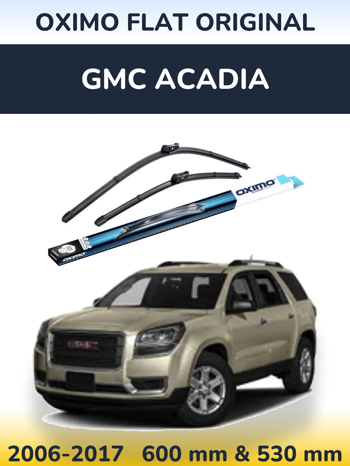 Komplet przednich wycieraczek Oximo Flat Original 600 & 500 mm do GMC Acadia 2006-2017