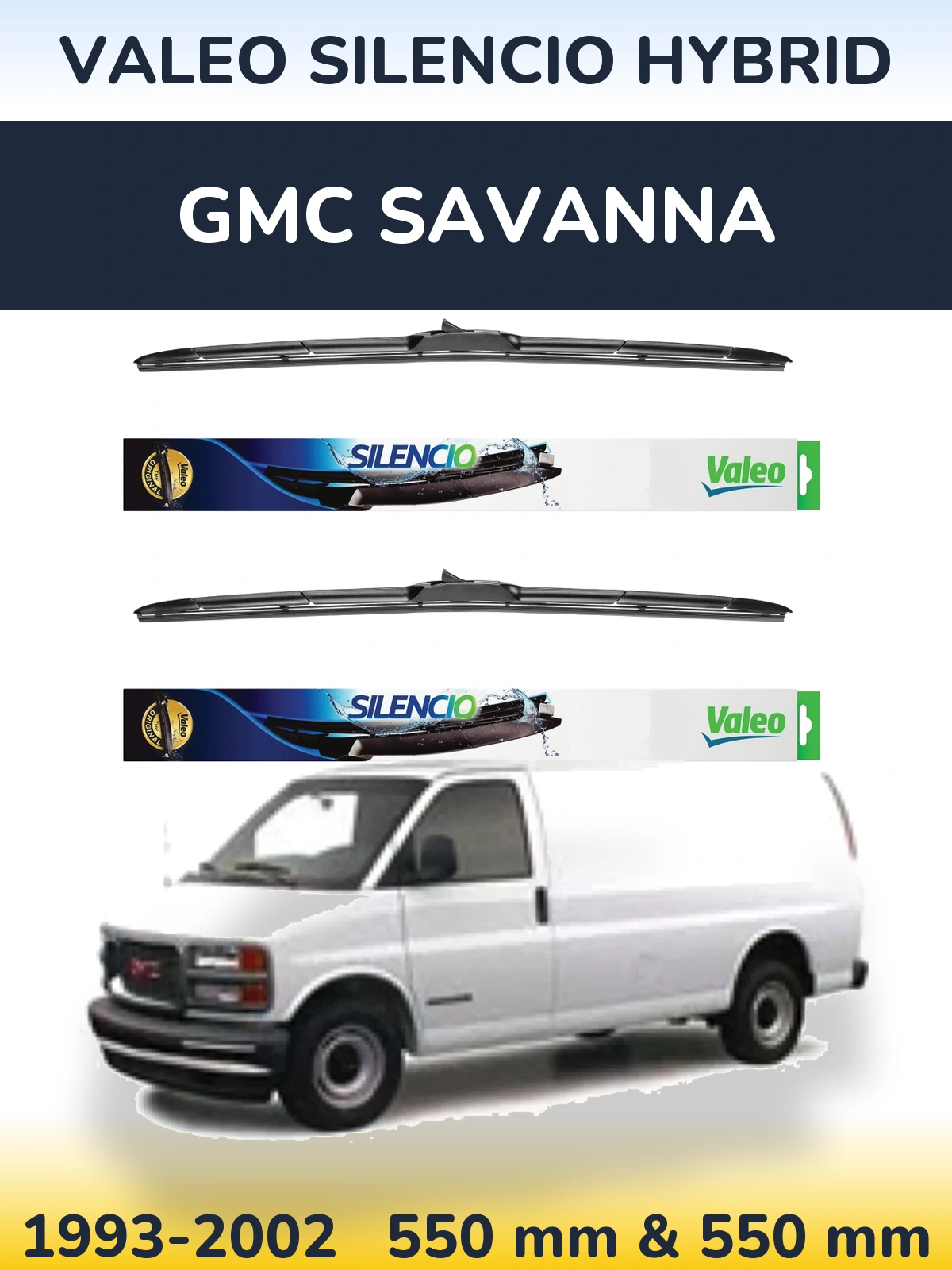 Комплект передніх щіток Valeo Silencio Hybrid 550 & 550 мм для GMC Savanna 1993-2002