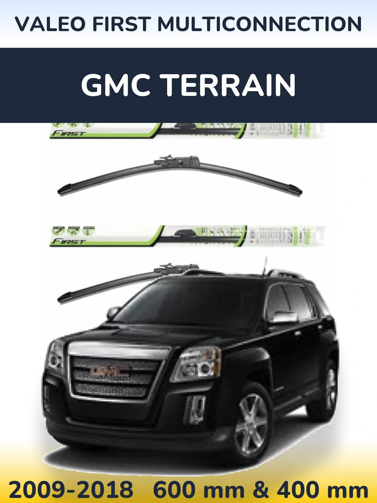 Komplet przednich wycieraczek Valeo First MultiConnection 600 & 400 mm do GMC Terrain 2009-2018