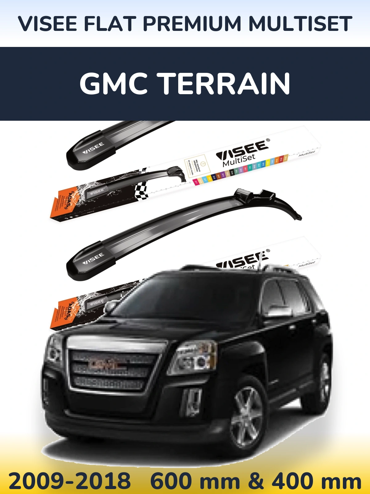 Front wiper blade set VISEE FLAT PREMIUM MultiSet 600 & 400 мм for GMC Terrain 2009-2018
