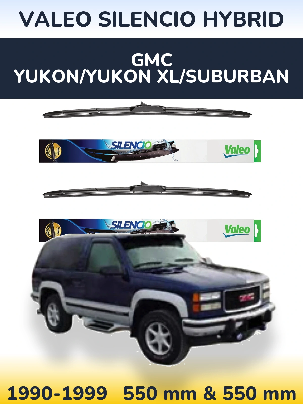 Комплект передних дворников Valeo Silencio Hybrid 550 & 550 мм для GMC Yukon/Yukon XL/Suburban 1990-1999