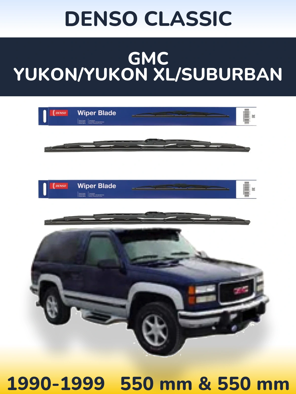 Front wiper blade set Denso Classic 550 & 550 mm for GMC Yukon/Yukon XL/Suburban 1990-1999