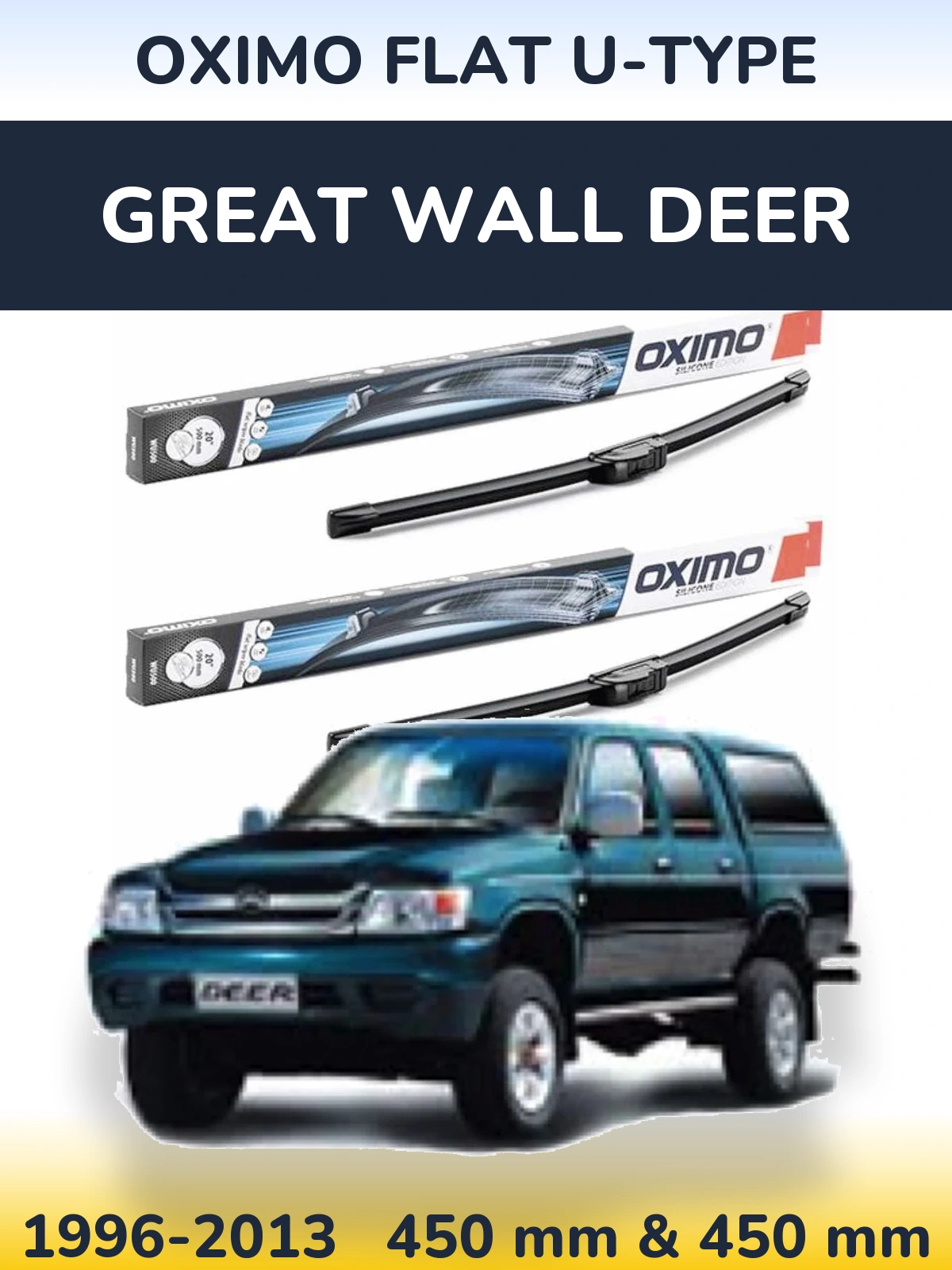 Комплект передних дворников Oximo Flat U-type 450 & 450 мм для Great Wall Deer 1996-2013
