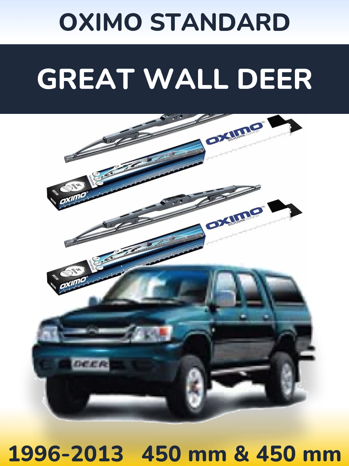 Front wiper blade set Oximo Standard 450 & 450 mm for Great Wall Deer 1996-2013