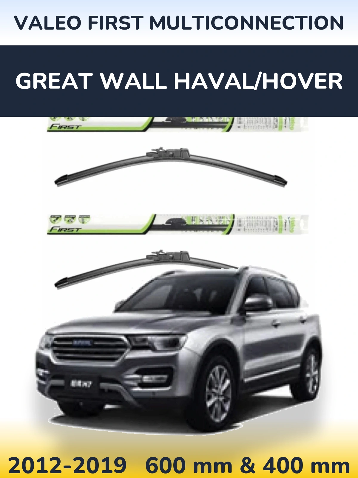 Komplet przednich wycieraczek Valeo First MultiConnection 600 & 400 mm do Great Wall Haval/Hover 2012-2019